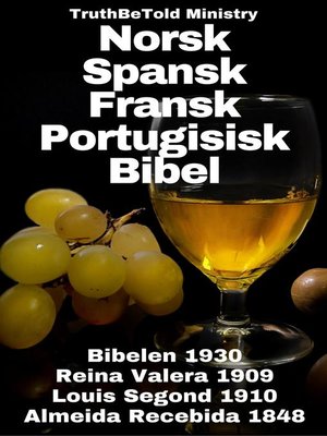 cover image of Norsk Spansk Fransk Portugisisk Bibel